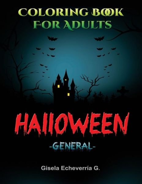 Cover for Gisela Echeverria G · Halloween General (Pocketbok) (2016)