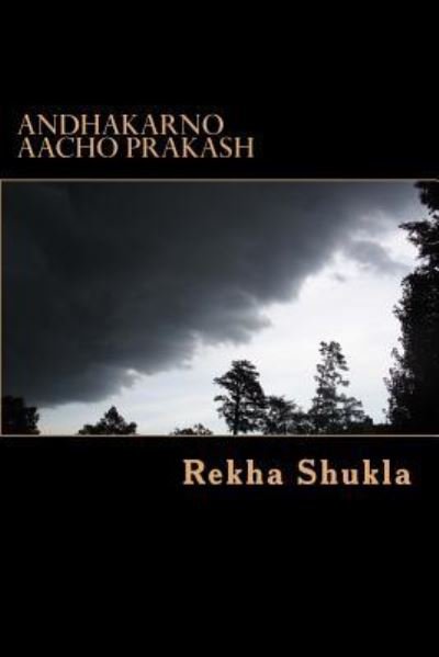 Cover for Rekha Shukla · Andhakarno Aacho Prakash : Gujarati Varta Sangrah (Pocketbok) (2017)