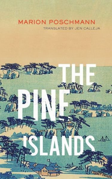 Cover for Marion Poschmann · Pine Islands (Bok) (2020)