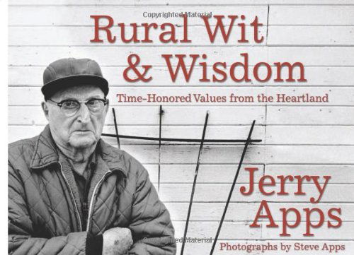 Cover for Jerry Apps · Rural Wit and Wisdom: Time-honored Values from the Heartland (Paperback Book) [Reprint edition] (2012)