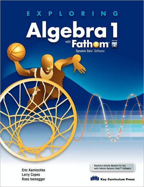 Cover for Ross Isenegger · Exploring Algebra 1 with Fathom V2 (Paperback Book) (2011)