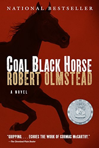 Cover for Robert Olmstead · Coal Black Horse (Paperback Book) [Reprint edition] (2008)