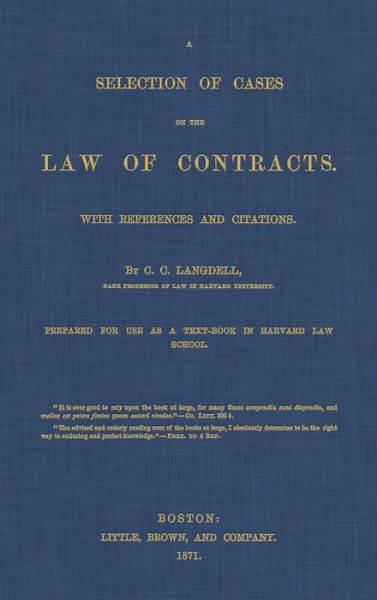 Cover for C C Langdell · A Selection of Cases on the Law of Contracts with References and Citations (Hardcover Book) (2014)