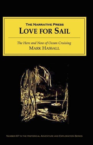 Love for Sail - Jim Brown - Libros - The Narrative Press - 9781589762015 - 15 de julio de 2002
