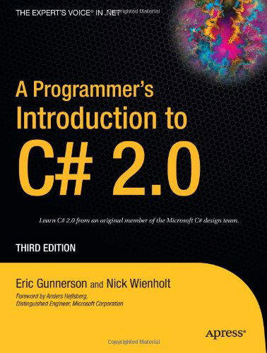 A Programmer's Introduction to C# 2.0 - Eric Gunnerson - Books - APress - 9781590595015 - June 28, 2005