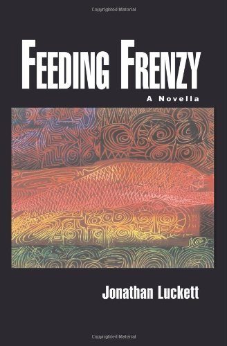 Cover for Jonathan Luckett · Feeding Frenzy (Paperback Book) (2002)