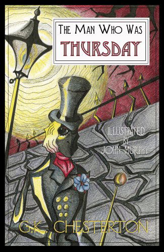 The Man Who Was Thursday: A Nightmare - G K Chesterton - Książki - Idylls Press - 9781595970015 - 15 listopada 2005