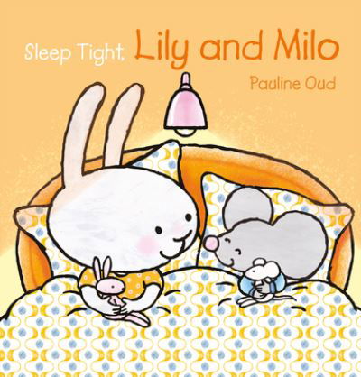 Cover for Pauline Oud · Sleep Tight, Lily and Milo - Lily and Milo (Gebundenes Buch) (2022)