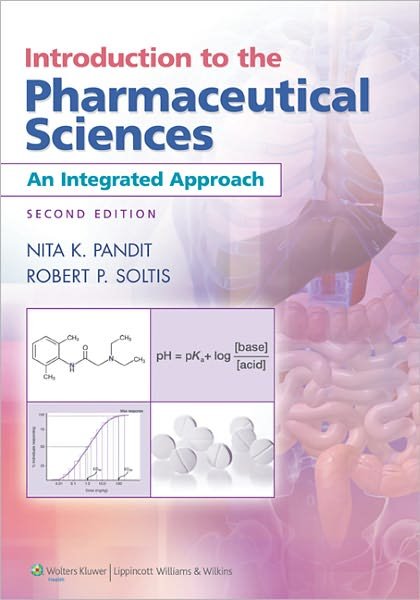 Cover for Nita K. Pandit · Introduction to the Pharmaceutical Sciences: An Integrated Approach (Paperback Book) (2011)