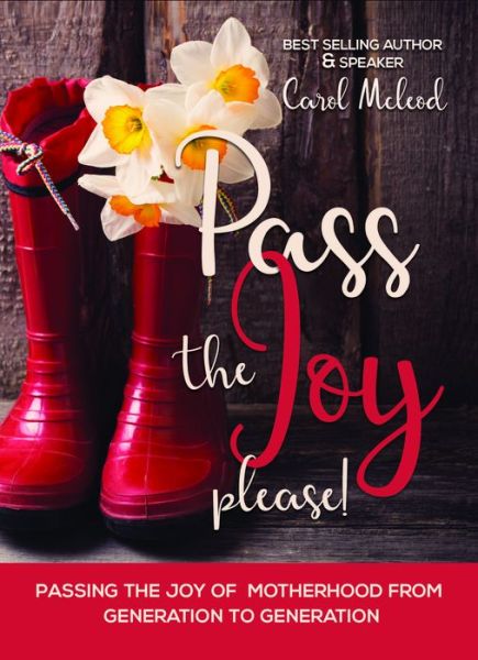 Cover for Carol McLeod · Pass The Joy, Please! (Hardcover Book) (2018)