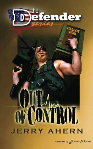 Cover for Jerry Ahern · Out of Control: the Defender (Pocketbok) (2011)