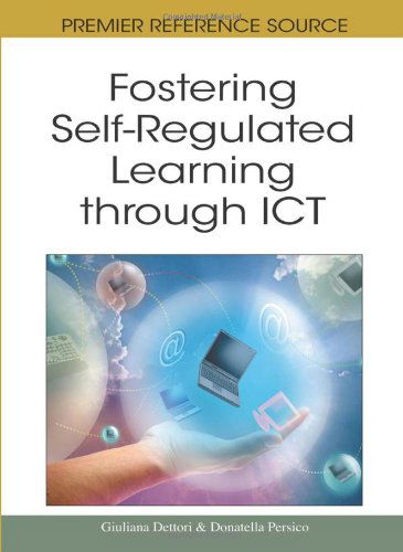 Cover for Giuliana Dettori · Fostering Self-regulated Learning Through Ict (Gebundenes Buch) (2010)