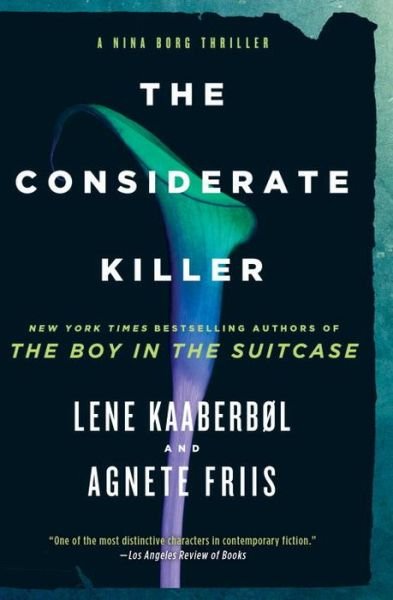 Cover for Lene Kaaberbol · The Considerate Killer (Paperback Bog) (2017)