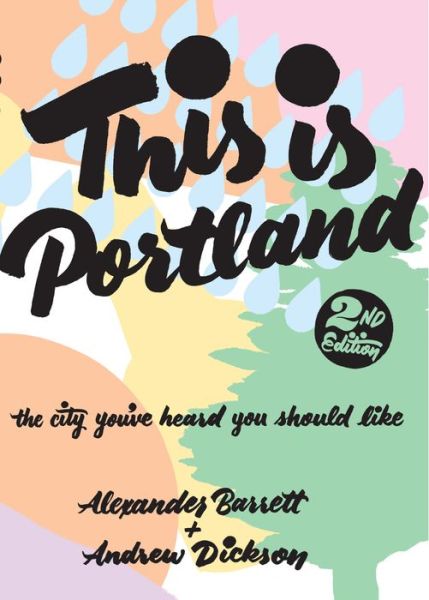 Cover for Andrew Dickson · This Is Portland (Paperback Book) (2018)