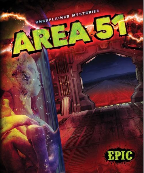 Cover for Nadia Higgins · Area 51 (Unexplained Mysteries) (Hardcover Book) (2014)