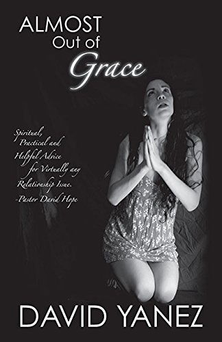 Cover for David Yanez · Almost out of Grace (Paperback Book) (2014)