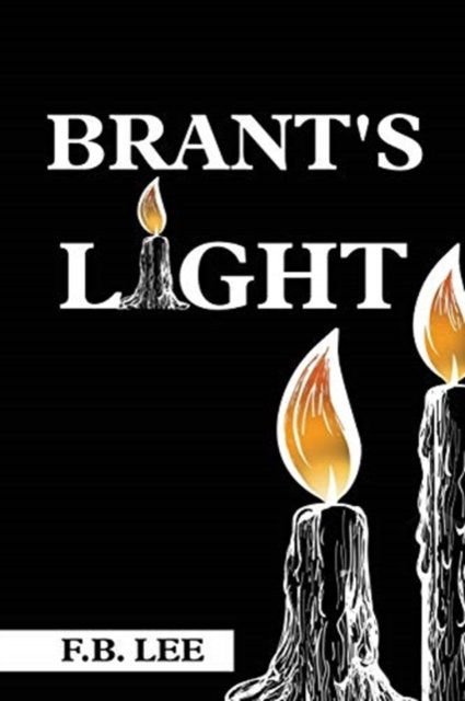 Cover for F B Lee · Brant's Light (Paperback Book) (2020)