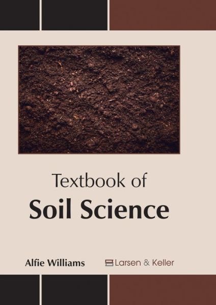 Cover for Alfie Williams · Textbook of Soil Science (Hardcover Book) (2017)