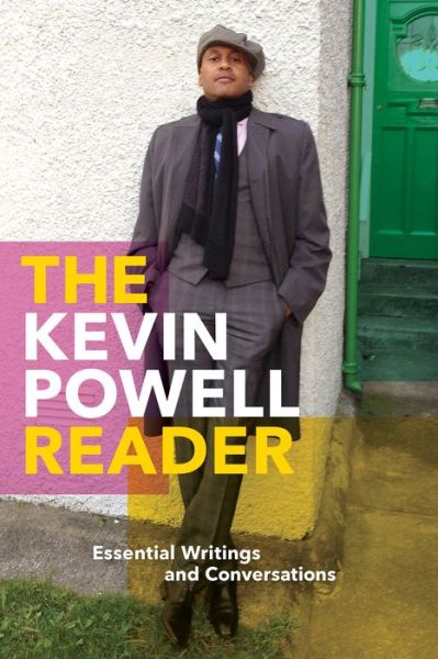 Cover for Kevin Powell · The Kevin Powell Reader: Essential Writings and Conversations (Hardcover Book) (2023)