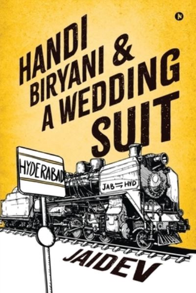 Cover for Jaidev · Handi Biryani &amp; A Wedding Suit (Paperback Book) (2021)