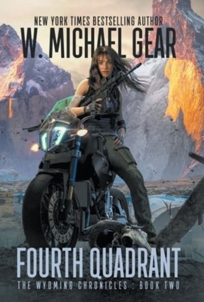 Cover for W. Michael Gear · Fourth Quadrant (Hardcover Book) (2022)