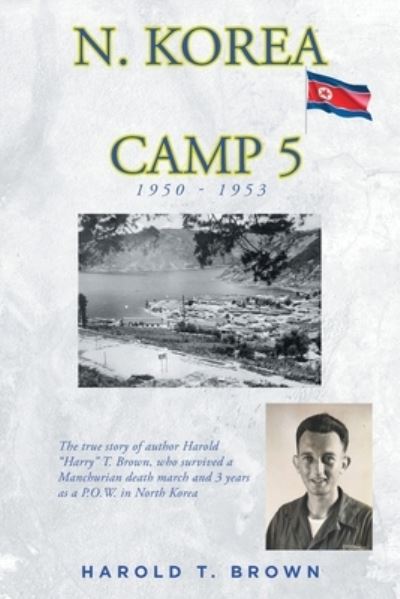 Cover for Harold T. Brown · N. Korea Camp 5 (Book) (2023)