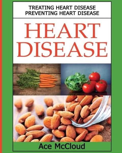 Cover for Ace McCloud · Heart Disease (Pocketbok) (2017)