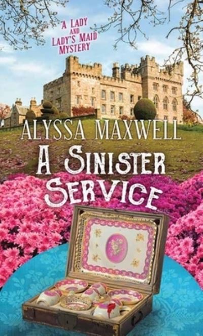 Cover for Alyssa Maxwell · A Sinister Service (Hardcover Book) (2021)