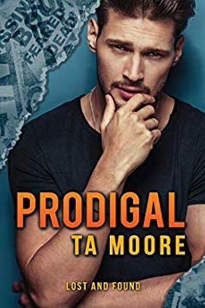 Cover for TA Moore · Prodigal - Lost and Found (Pocketbok) [New edition] (2020)