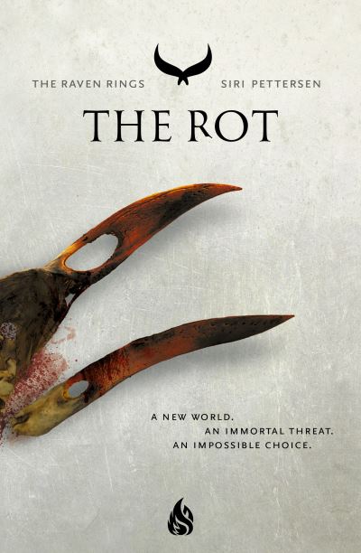 Cover for Siri Pettersen · The Rot: The Raven Rings Part 2 (Hardcover Book) (2021)