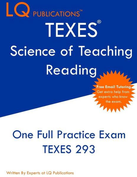 TEXES Science of Teaching Reading - Lq Publications - Kirjat - LQ Publications - 9781649264015 - tiistai 22. kesäkuuta 2021