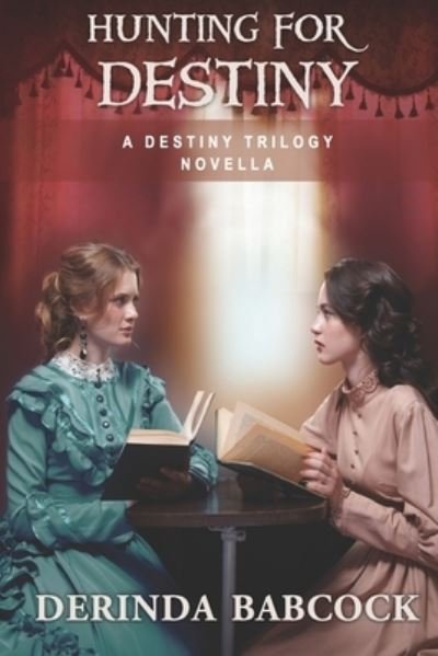 Cover for Derinda Babcock · Hunting for Destiny (Book) (2020)