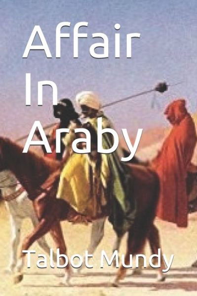 Cover for Talbot Mundy · Affair In Araby (Paperback Book) (2019)