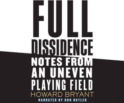 Cover for Howard Bryant · Full Dissidence (CD) (2020)