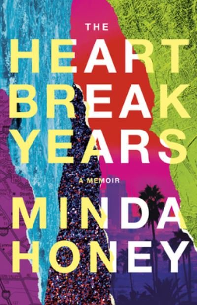 Cover for Minda Honey · Heartbreak Years (Book) (2023)