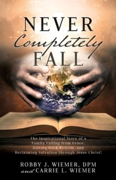 Cover for Dpm Robby Wiemer · Never Completely Fall (Paperback Book) (2021)