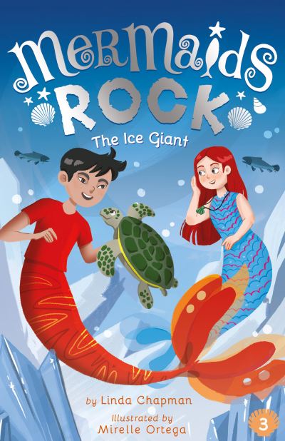 Cover for Linda Chapman · The Ice Giant - Mermaids Rock (Paperback Book) (2021)