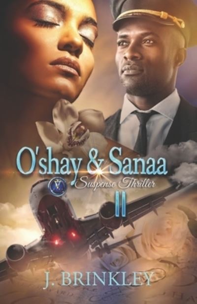 Cover for J Brinkley · O'shay &amp; Sanaa 2 (Paperback Book) (2019)