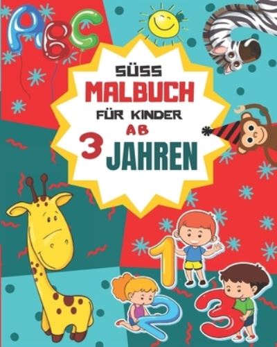 Suss Malbuch fur Kinder ab 3 Jahren - Oddo Fur Kinder - Książki - Independently Published - 9781712412015 - 27 listopada 2019