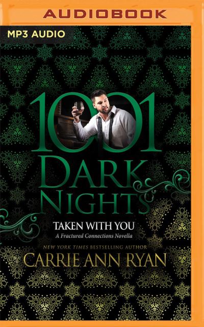 Taken with You - Carrie Ann Ryan - Music - BRILLIANCE AUDIO - 9781713569015 - April 6, 2021