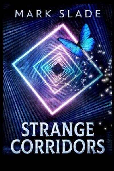 Cover for Mark Slade · Strange Corridors (Paperback Book) (2021)