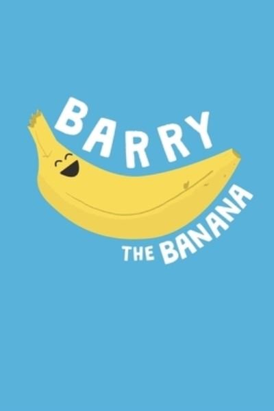Cover for James Michael · Barry the Banana (Taschenbuch) (2024)