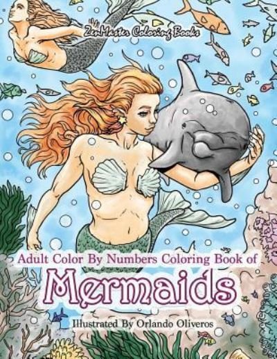 Cover for Zenmaster Coloring Books · Adult Color By Numbers Coloring Book of Mermaids (Pocketbok) (2018)
