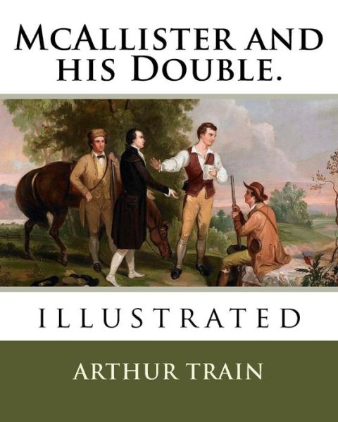 Cover for Arthur Train · McAllister and his Double. (Paperback Book) (2018)