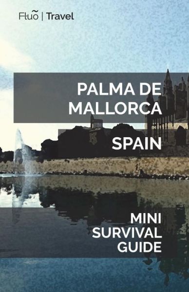 Cover for Jan Hayes · Palma de Mallorca Mini Survival Guide (Pocketbok) (2018)