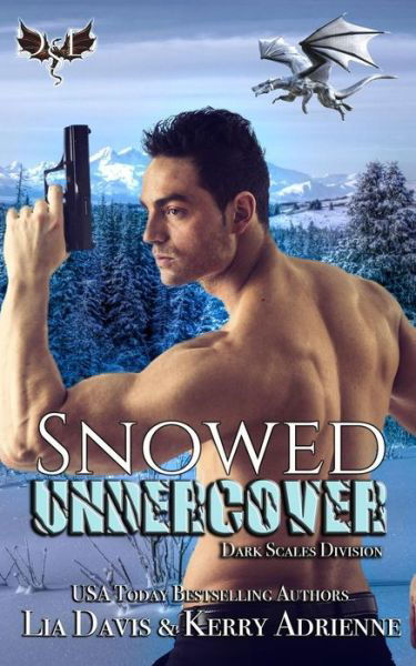 Cover for Lia Davis · Snowed Undercover (Paperback Book) (2018)