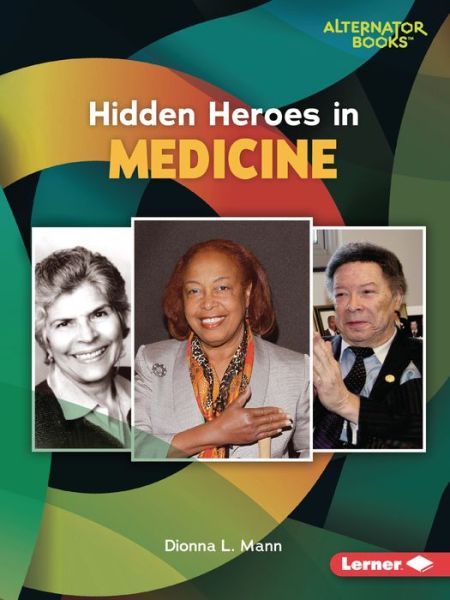 Cover for Dionna L Mann · Hidden Heroes in Medicine (Paperback Book) (2022)