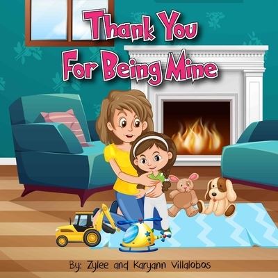 Cover for Karyann Villalobos · Thank You For Being Mine (Paperback Book) (2020)