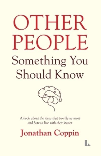 Jonathan Coppin · Other People: Something You Should Know (Paperback Book) (2021)