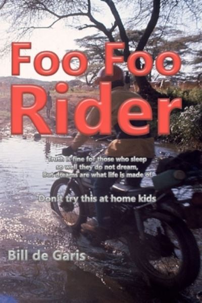 Cover for Bill De Garis · Foo Foo Rider (Paperback Book) (2021)